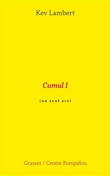 Cumul I - Kevin Lambert