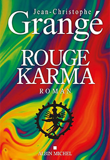 Rouge Karma, Jean-Christophe Grangé