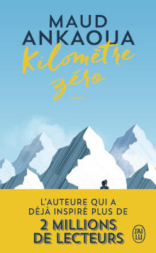 Kilomètre Zéro - Le chemin du bonheur - Maud Ankaoua