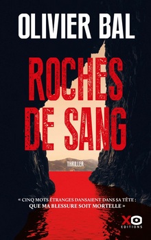 Roches de sang - Olivier Bal
