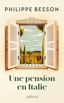 Une pension en Italie - Philippe Besson