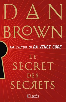 Le secret des secrets - Dan Brown