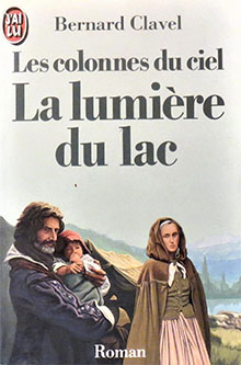 La lumière du lac - Bernard Clavel