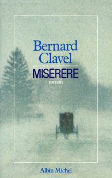 Miséréré - Bernard Clavel