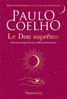 Le don suprême - Paulo Coelho