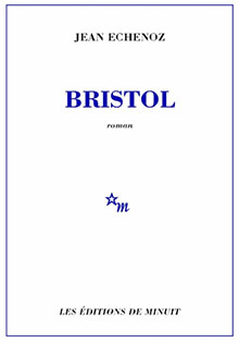 Bristol - Jean Echenoz
