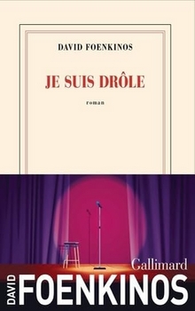 Je suis drôle - David Foenkinos