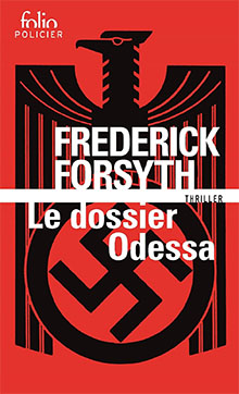 Le dossier Odessa - Frederick Forsyth