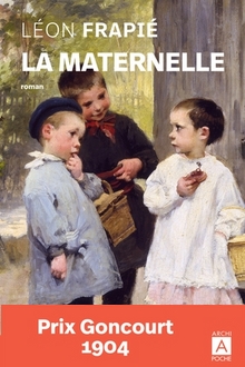 La Maternelle - Léon Frapié