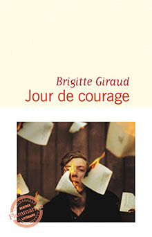 Jour de courage- Brigitte Giraud