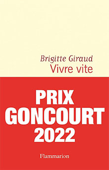 Vivre vite - Brigitte Giraud