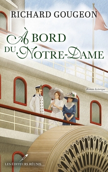 À bord du Notre-Dame - Richard Gougeon