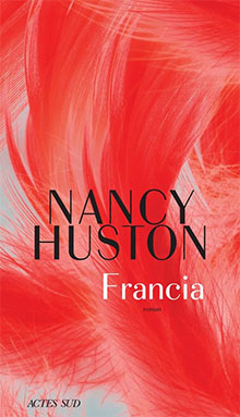 Francia - Nancy Huston