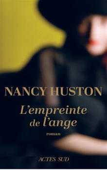 L'empreinte de l'ange - Nancy Huston