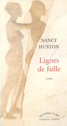 Ligne de faille - Nancy Huston