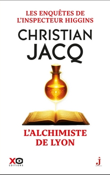 L'alchimiste de Lyon - Christian Jacq