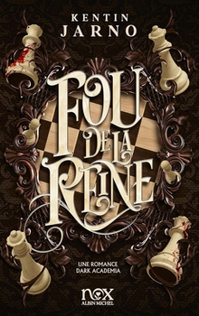 Fou de la reine - Kentin Jarno