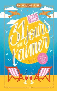 31 jours pour t'aimer - Sophie Jomain