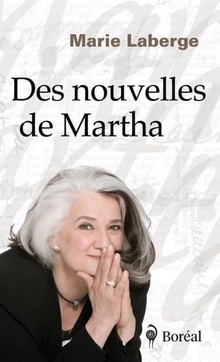 Des nouvelles de Martha - Marie Laberge