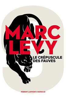 Le crépuscule des fauves Série 9 tome 2 - Marc Levy