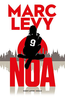 Noa Série 9 tome 3 - Marc Levy