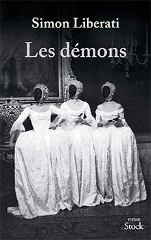 Les démons - Simon Liberati