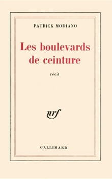 Les boulevards de ceinture - Patrick Modiano