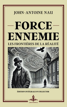 Force ennemie - John-Antoine Nau