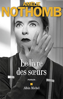 Le livre des soeurs - Amélie Nothomb
