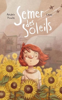 semer des soleils - Andrée Poulin