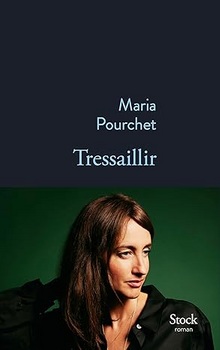 Tressaillir - Maria Pourchet