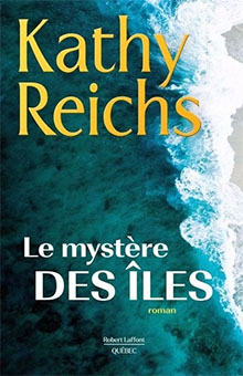 Le mystère des iles - Kathy Reichs