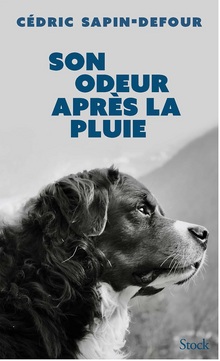 Son odeur après la pluie - Cédric Sapin-Defour