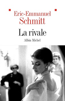 La rivale - Éric-Emmanuel Schmitt
