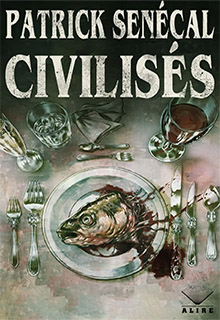 Civilisés - Patrick Senécal