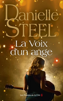 La voix d'un ange - Danielle Steel