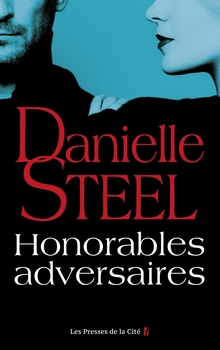 Honorables adversaires - Danielle Steel