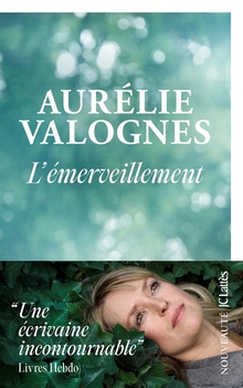 L'émerveillement - Aurélie Valognes