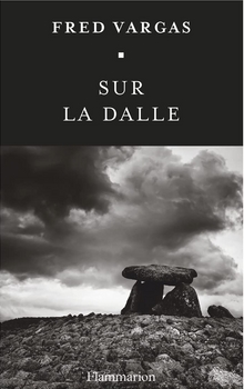 Sur la dalle - Fred Vargas