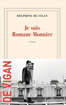 Je suis Romane Monnier - Delphine de Vigan