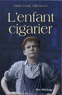L'enfant cigarier - Marie-Paule Villeneuve