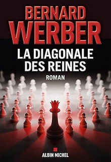 La diagonale des reines - Bernard Werber