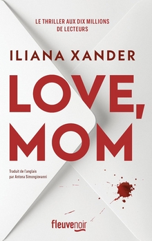 Love Mom - Iliana Xander